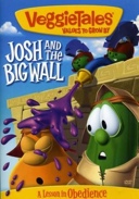 Cover: VeggieTales: Josh and the Big Wall